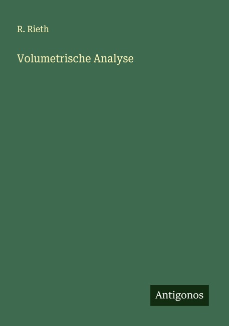 Volumetrische Analyse - R. Rieth