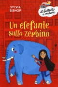 Cover-Bild zum Titel 'Un elefante sullo zerbino' von 'Sylvia Bishop'