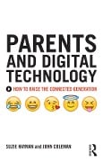 Cover-Bild zum Titel 'Parents and Digital Technology' von 'Suzie Hayman, John Coleman'