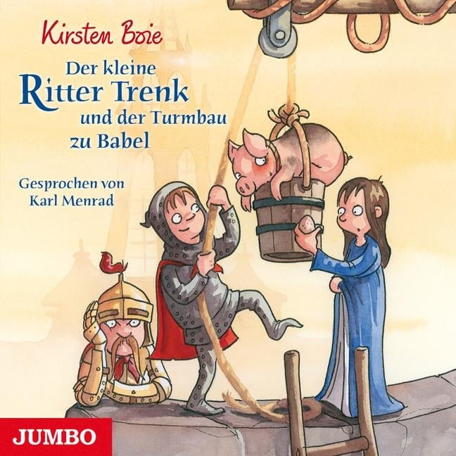 Der kleine Ritter Trenk und der Turmbau zu Babel - Kirsten Boie