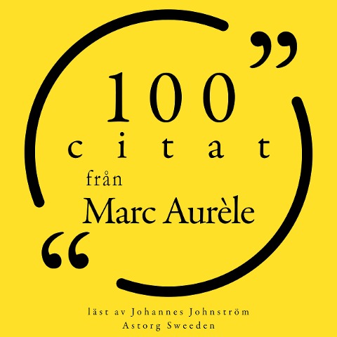 100 citat från Marc Aurèle - Marcus Aurelius