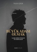 Cover-Bild zum Titel 'Büyük Adam Olmak - Ilham Veren Öyküler ve Stratejiler' von 'Talha Celik'
