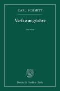 Cover-Bild zum Titel 'Verfassungslehre.' von 'Carl Schmitt'