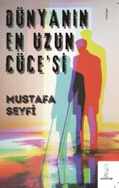 Dünyanin En Uzun Cücesi - Mustafa Seyfi