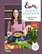Cover-Bild zum Titel 'Emmi kocht einfach: 75 vegetarische Rezepte' von 'Christiane Emma Prolic'