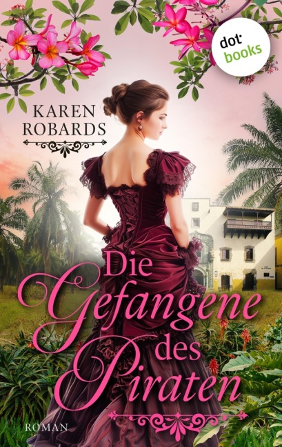Die Gefangene des Piraten - Karen Robards