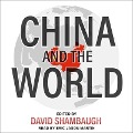 China and the World - David Shambaugh