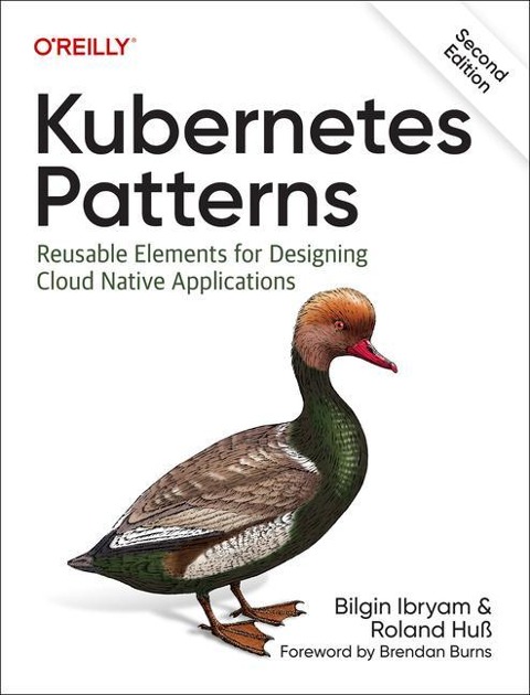 Kubernetes Patterns - Bilgin Ibryam, Roland Huss