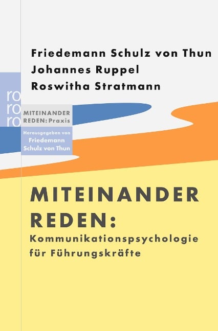 Kommunikationspsychologie für Führungskräfte - Johannes Ruppel, Friedemann Schulz von Thun, Roswitha Stratmann
