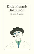 Cover-Bild zum Titel 'Mammon' von 'Dick Francis'