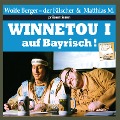 Winnetou I auf bayrisch - Wolfgang Berger