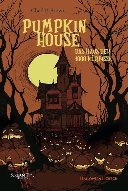 Pumpkin House - Chad P. Brown