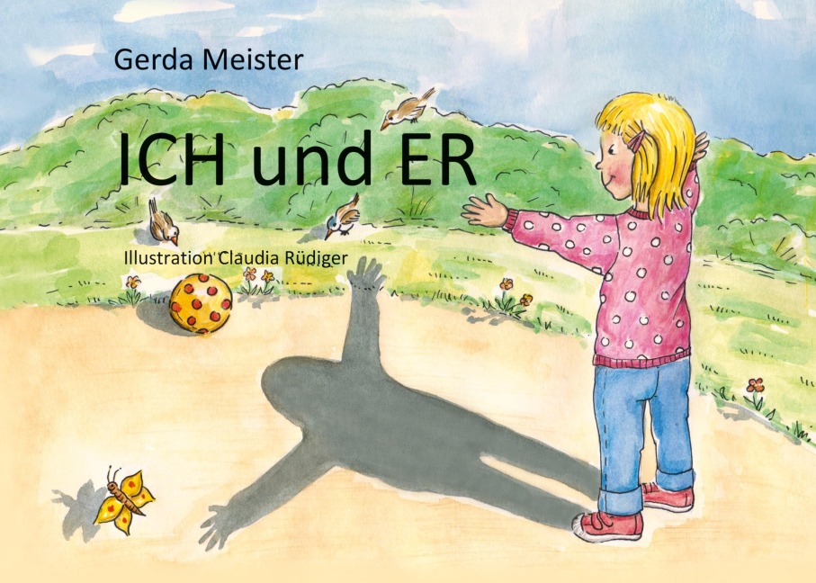 ICH und ER - Gerda Meister