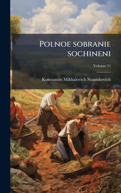 Polnoe sobranie sochineni - Konstantin Mikhalovich Staniukovich