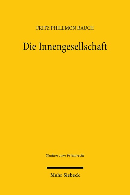 Die Innengesellschaft - Fritz Philemon Rauch