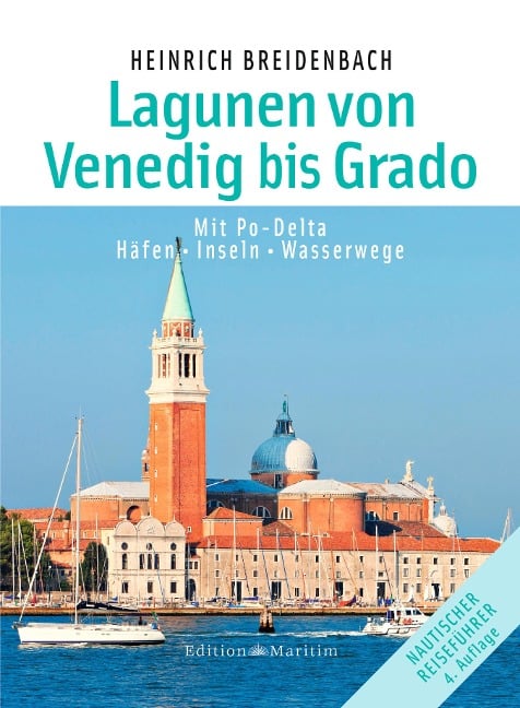 Die Lagunen von Venedig bis Grado - Heinrich Breidenbach