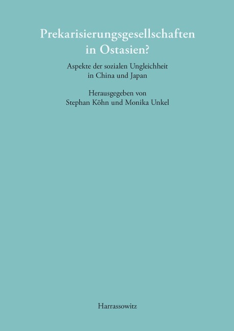 Prekarisierungsgesellschaften in Ostasien? -