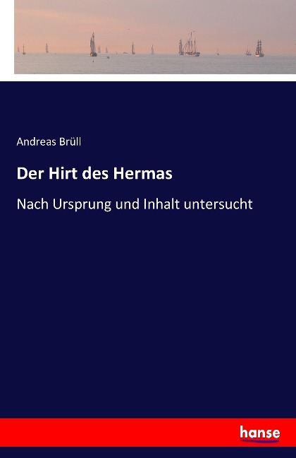 Der Hirt des Hermas - Andreas Brüll