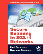 Cover-Bild zum Titel 'Secure Roaming in 802.11 Networks' von 'Paul Goransson, Raymond Greenlaw'