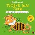 Tröste den Tiger - Ein Fühl-Mitmachbuch - Nico Sternbaum