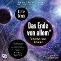 Cover-Bild zum Titel 'Das Ende von Allem*' von 'Katie Mack'