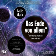 Cover-Bild zum Titel 'Das Ende von Allem*' von 'Katie Mack'