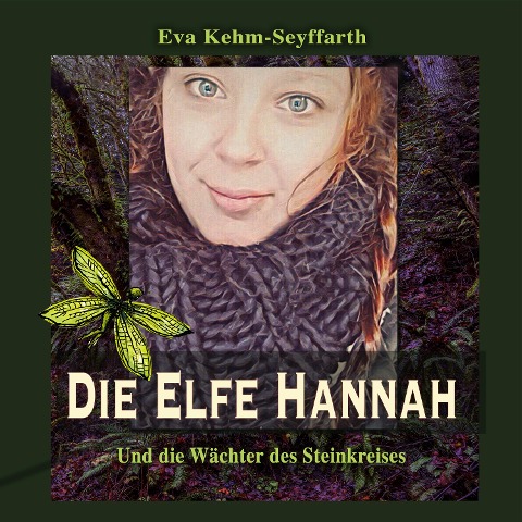 Die Elfe Hannah - Eva Kehm-Seyffarth
