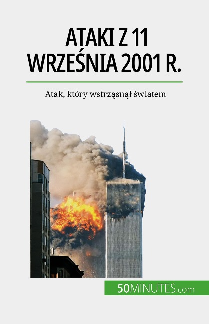 Ataki z 11 wrzesnia 2001 r. - Quentin Convard