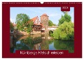 Nürnbergs Altstadt erleben (Wandkalender 2024 DIN A3 quer), CALVENDO Monatskalender - Angelika Keller