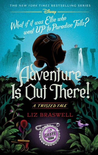 Adventure Is Out There! - Liz Braswell