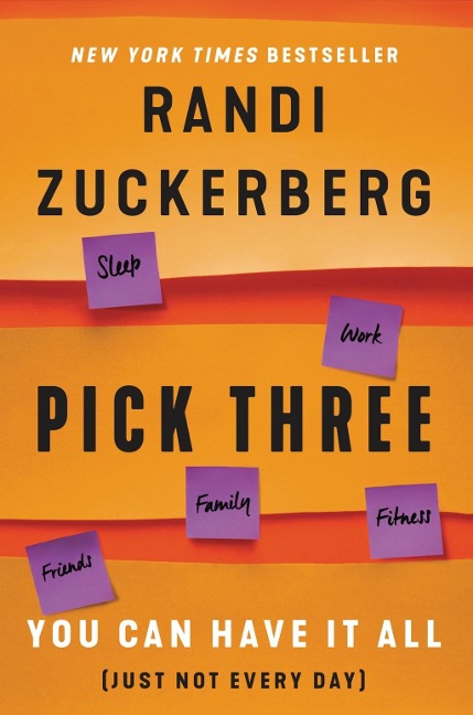Pick Three - Randi Zuckerberg