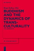Cover-Bild zum Titel 'Buddhism and the Dynamics of Transculturality' von ''