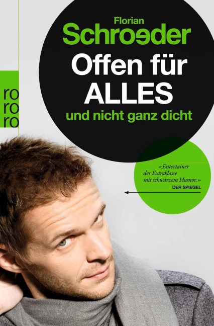 Offen für alles und nicht ganz dicht - Florian Schroeder