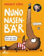 Cover-Bild zum Titel 'Nuno Nasenbär' von 'Ingolf Lück'