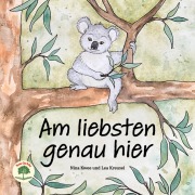 Cover-Bild zum Titel 'Am liebsten genau hier' von 'Nina Kwee'