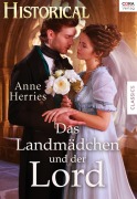 Cover-Bild zum Titel 'Das Landmädchen und der Lord' von 'Anne Herries'
