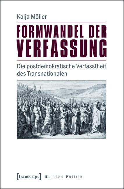 Formwandel der Verfassung - Kolja Möller