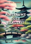 Cover-Bild zum Titel 'Albträume oder Realität?' von 'Mia Sommer'