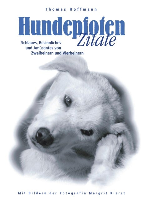 Hundepfoten Zitate Band 2 - Thomas Hoffmann