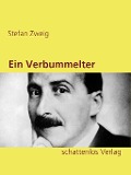 Cover-Bild zum Titel 'Ein Verbummelter' von 'Stefan Zweig'