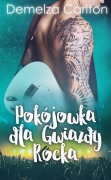 Cover-Bild zum Titel 'Pokojówka dla Gwiazdy Rocka (Seria Osrodek Wypoczynkowy Wyspa Romansu, #1)' von 'Demelza Carlton'