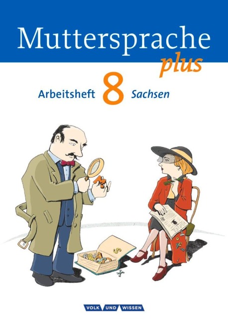 Muttersprache plus 8. Schuljahr Arbeitsheft. Sachsen - Brita Kaiser-Deutrich, Iris Marko, Antje Pechau, Petra Schön