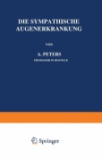 Cover-Bild zum Titel 'Die Sympathische Augenerkrankung' von 'A. Peters'