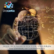 Cover-Bild zum Titel 'The Wonders of Mathematics' von 'KidsChoice'