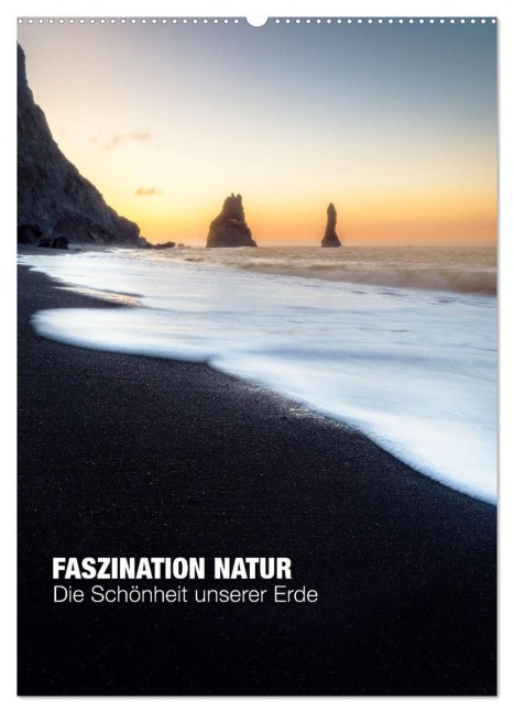 Faszination Natur - Die Schönheit unserer Erde (Wandkalender 2026 DIN A2 hoch), CALVENDO Monatskalender - David Becker - Beckerworks