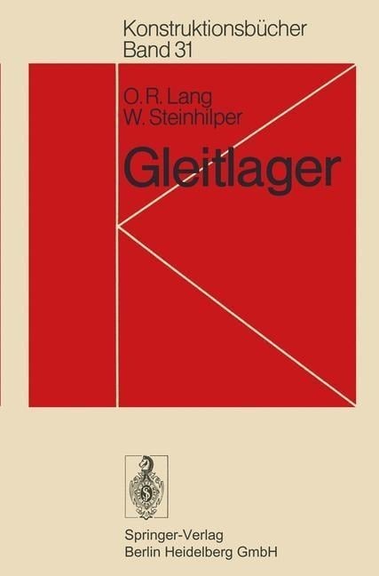 Gleitlager - O. R. Lang, W. Steinhilper