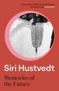 Cover-Bild zum Titel 'Memories of the Future' von 'Siri Hustvedt'