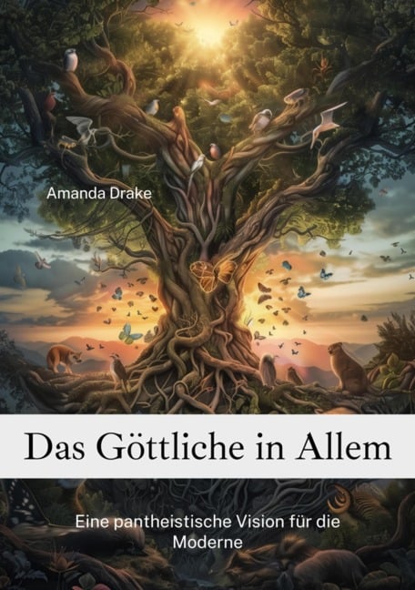 Das Göttliche in Allem - Amanda Drake