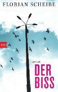 Cover-Bild zum Titel 'Der Biss' von 'Florian Scheibe'
