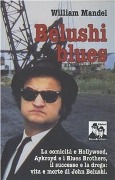 Cover-Bild zum Titel 'Belushi blues, la comicità e Hollywood' von 'William Mandel'